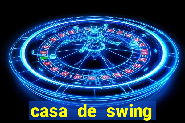 casa de swing porto seguro